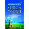 Membangun Surga di Bumi